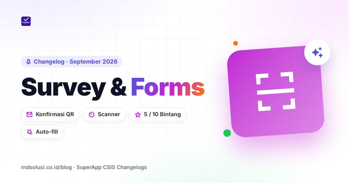 Survey & Forms: Konfirmasi Email dengan QR, Scanner, dan Skala Rating Baru